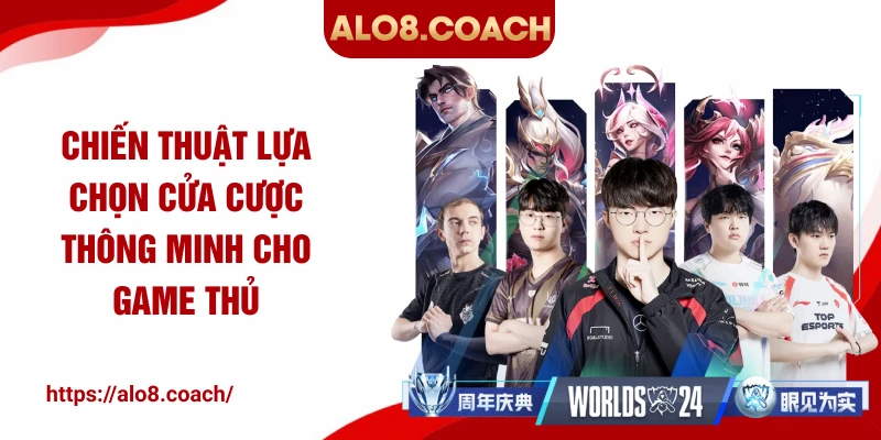 Chiến thuật lựa chọn cửa cược thông minh cho game thủ