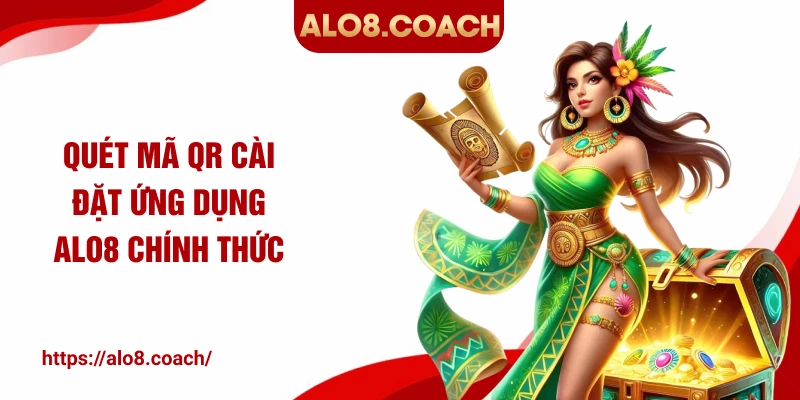 Quét mã QR cài đặt ứng dụng ALO8 chính thức